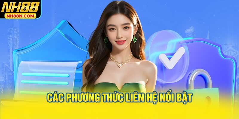 Các Phương Thức Liên Hệ Nổi Bật Nhất Tại NH88