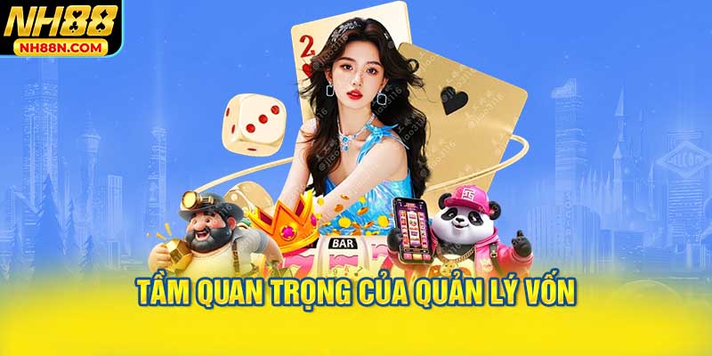 Tầm Quan Trọng Của Quản Lý Vốn