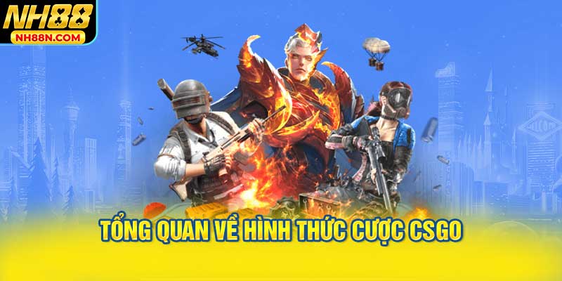Tổng Quan Về Hình Thức Cược CSGO